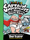 Cover image for Captain Underpants and the Attack of the Talking Toilets